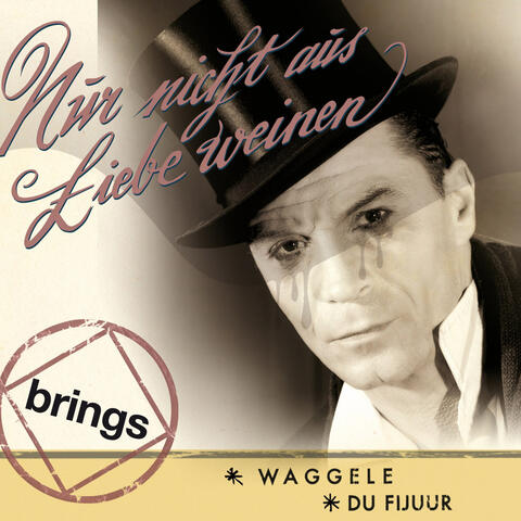 Nur nicht aus Liebe weinen