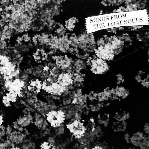 Songs From The Lost Souls
