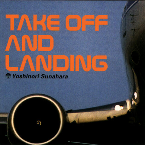 Take Off And Landing