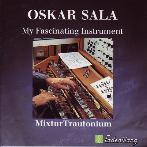 My Fascinating Instrument