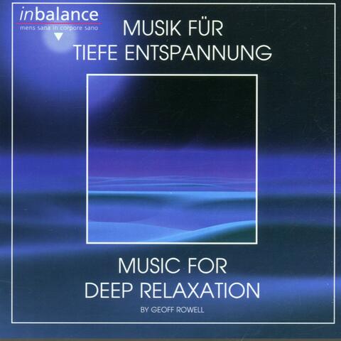 Musik für tiefe Entspannung