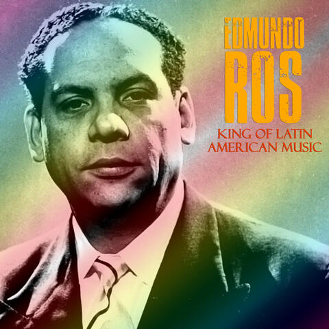 King of Latin American Music / El Rey de la Música Latinoamericana