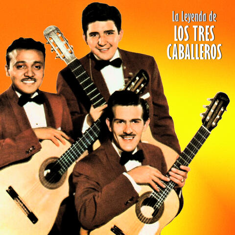 La Leyenda de Los Tres Caballeros
