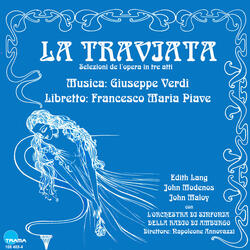 La Traviata: Addio, del passato bei sogni ridenti (Romanza)