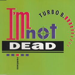 I'm Not Dead