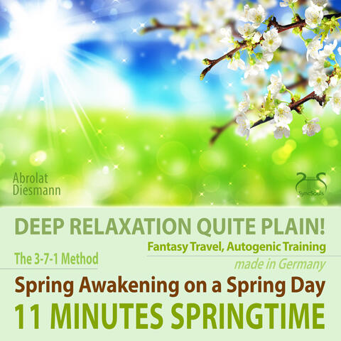 11 Minutes Springtime - Deep Relaxation Quite Plain! Spring Awakening on a Spring Day