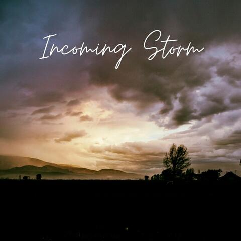 Incoming Storm