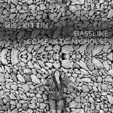 Bassline / Come into My House