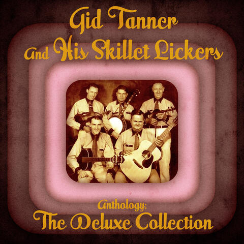 Gid Tanner & His Skillet Lickers