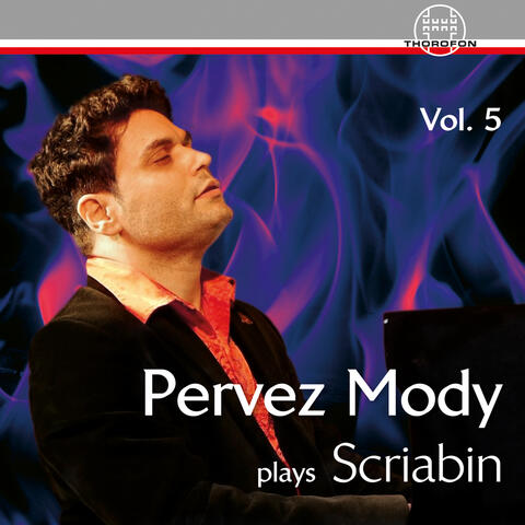 Pervez Mody Plays Scriabin, Vol. 5