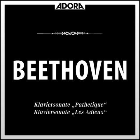 Beethoven: Klaviersonaten No. 3, 8 und 26