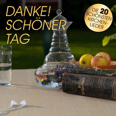 Danke! Schöner Tag - Die 20 Schönsten Kirchenlieder