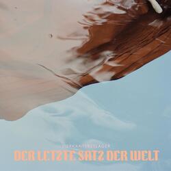 Der letzte Satz der Welt