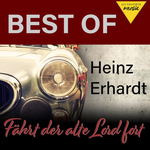 Fährt der alte Lord fort - Best of Heinz Erhardt