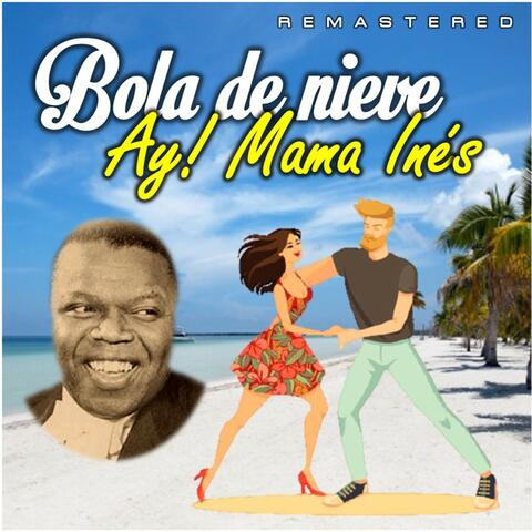 Ay! Mama Inés