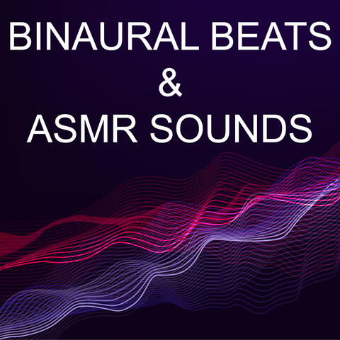 #Binaural Beats & ASMR Sounds (Sleep Aid, Deep Sleep)