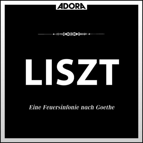 Liszt: Eine Faustsinfonie nach Goethe