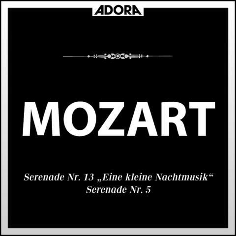 Mozart: Serenade No. 5 und 13 "Kleine Nachtmusik"