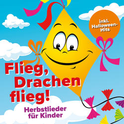 Flieg, Drachen flieg! (Das Drachenlied)