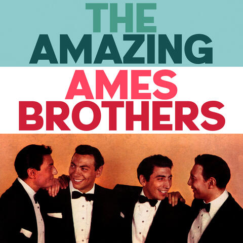 The Amazing Ames Brothers