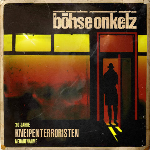 Kneipenterroristen (30 Jahre Kneipenterroristen - Neuaufnahme 2018)