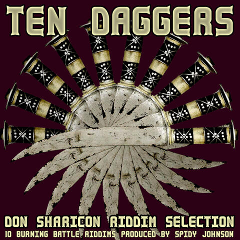 Ten Daggers Riddim Selection