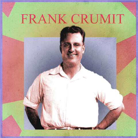 Presenting Frank Crumit