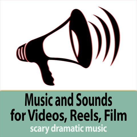 Music and Sounds for Videos, Reels, Film - Scary Dramatic Music