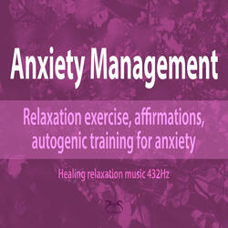 Relaxation Exercise Against Anxiety - Affirmations, Autogenic Training, Teil 6