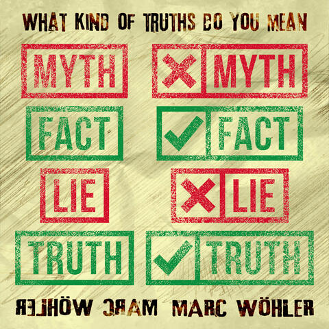 What Kind of Truth Do You Mean