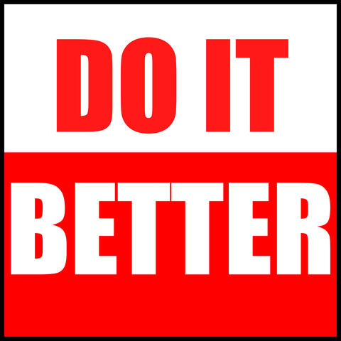 Do It Better
