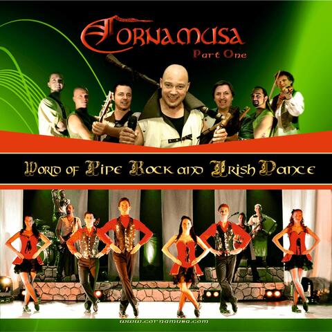 World of Pipe Rock and Irish Dance, Pt. 1