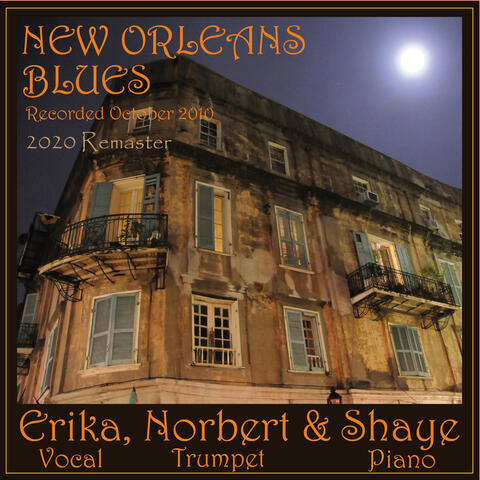 New Orleans Blues - Erika, Norbert & Shaye