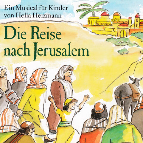 Die Reise nach Jerusalem