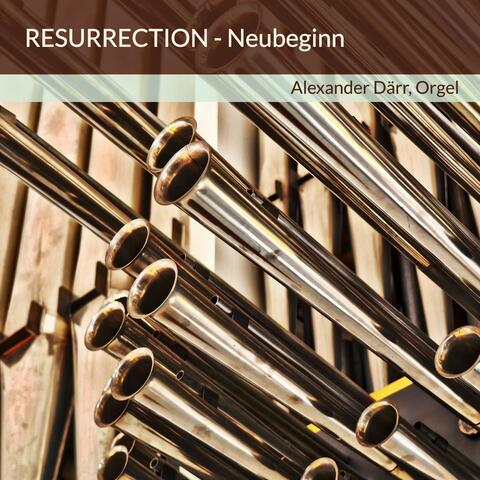 Bach, Därr, Limberg, Widor: RESURRECTION