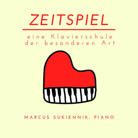 Zeitspiel - eine Klavierschule der besonderen Art