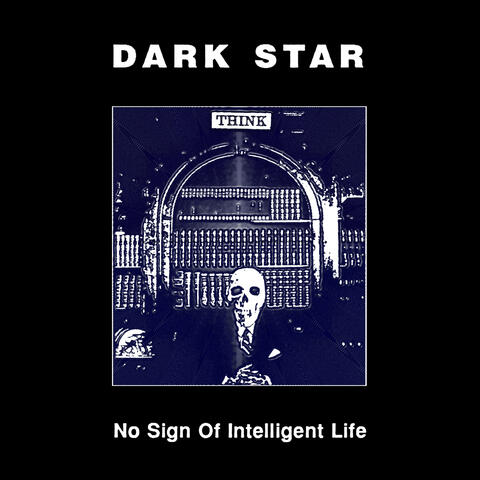 No Sign of Intelligent Life