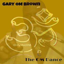 The OM Dance