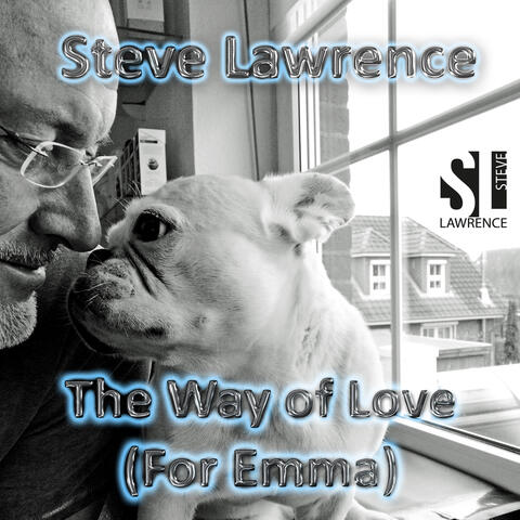 The Way of Love (For Emma)