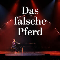 Das falsche Pferd