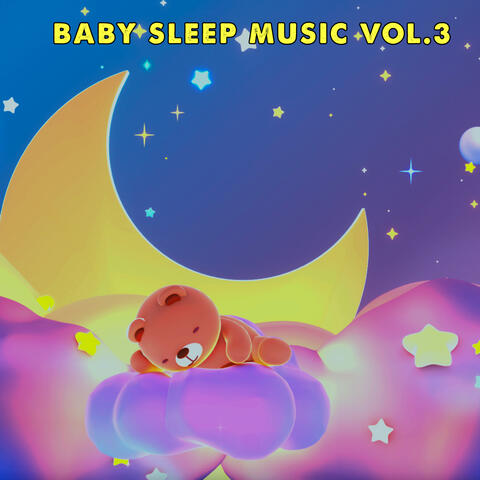 Baby Sleep Music, Vol. 3