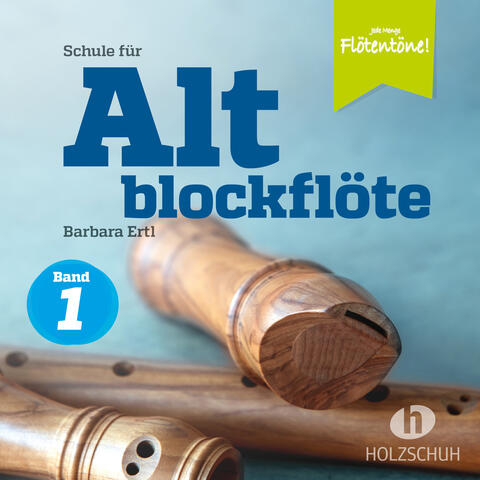 Schule für Altblockflöte 1