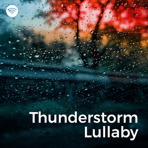 Thunderstorm Lullaby