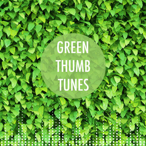 Green Thumb Tunes