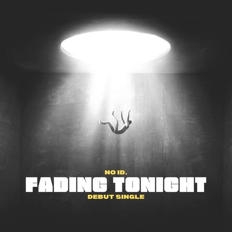 Fading Tonight (Debut Single)