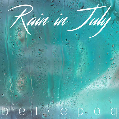 Rain in July