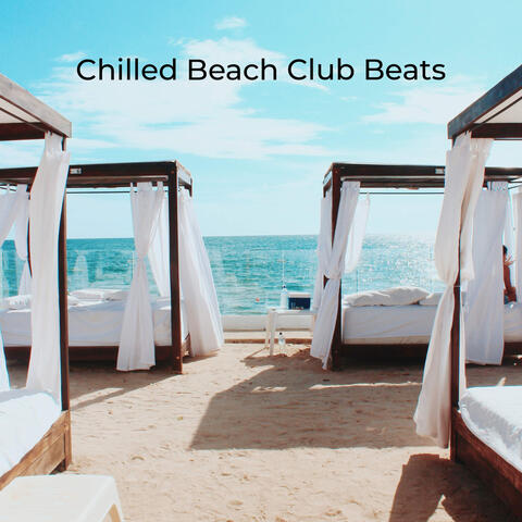 Chilled Beach Club Beats
