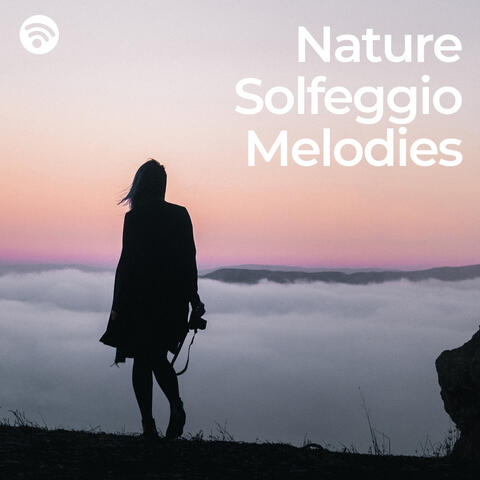Nature Solfeggio Melodies