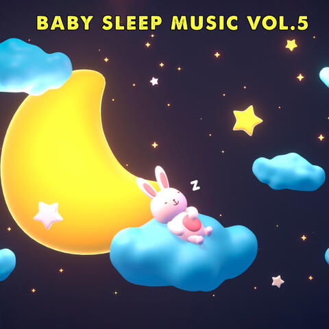 Baby Sleep Music, Vol. 5