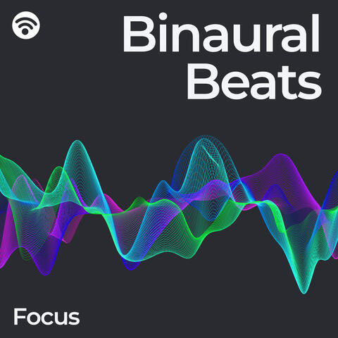 Binaural Beats: Focus